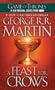 A Feast for Crows: A Song of Ice and Fire: Book Four