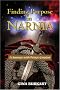 Finding Purpose in Narnia: A Journey with Prince Caspian Finding Purpose in Narnia: A Journey with Prince Caspian