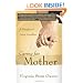 Caring for Mother: A Daughter's Long Goodbye