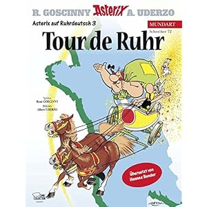 Asterix Mundart Ruhrdeutsch III: Tour de Ruhr