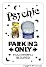PSYCHIC ~Sign~ parking signs palm reading gypsy tarot