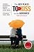 The Best Places to Kiss in the Northwest, 10th Edition