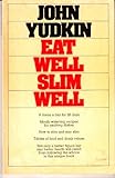 Eat well, slim well
