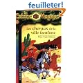 La Cabane Magique, Tome 13 : Les chevaux de la ville fant�me