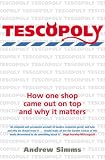 Tescopoly: How One Shop Came Out on Top and Why It Matters