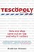 Tescopoly: How One Shop Came Out on Top and Why It Matters