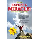 You Can...Expect a Miracle!: The Book to Change Your Life [With Punch-Outs]by Hinwood John