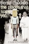 The Places That Scare You: A Guide to...