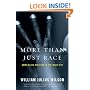 More than Just Race: Being Black and Poor in the Inner City (Issues of Our Time)