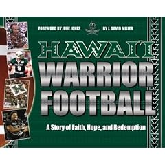 Hawaii Warrior Football: A Story of Faith, Hope, and Redemption