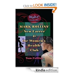 Mark Rollins' New Career and the Women's Health Club (Mark Rollins Adventures)