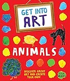 Get into art. Animals