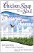 Chicken Soup for the Soul: Messages from Heaven: 101 Miraculous Stories of Signs from Beyond, Amazing Connections, and Love that Doesn't Die Cover