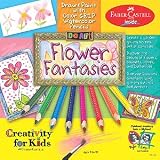Creativity Sets - Flower Fantasies