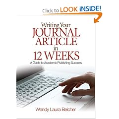 Writing Your Journal Article in Twelve Weeks: A Guide to Academic Publishing Success
