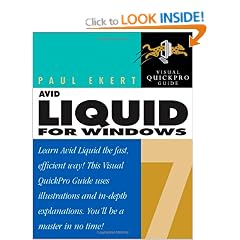 Avid Liquid 7 for Windows: Visual QuickPro Guide