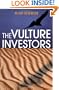 The Vulture Investors, Revised and Updated
