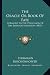 The Oracle Or Book Of Fate: Formerly In The Possession Of The Emperor Napoleon (1835)