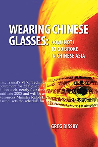 wearing chinese glasses how not to go broke in chinese asia