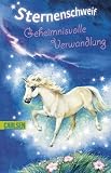 Sternenschweif - Geheimnisvolle Verwandlung - Linda Chapman