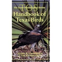 The Tos Handbook of Texas Birds