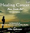 Healing Cancer From Inside Out - 2nd Edition