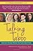 Talking Taboo: American Christian Women Get Frank About Faith (I SPEAK FOR MYSELF, 4)