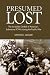 Presumed Lost: The Incredible Ordeal of America's Submarine POWs during the Pacific W...