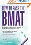 How to Master the BMAT: Unbeatable Preparation for Success in the BioMedical Admissions Test (Elite Students Series)