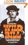They Called Him Wild Bill: The Life and Adventures of James Butler Hickok