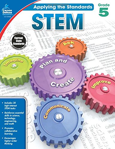 STEM, Grade 5 (Applying the Standards)From Carson-Dellosa