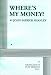 Books : Where's My Money?