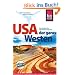 USA - Der ganze Westen: Das komplette Handbuch f�r Reisen zu Nationalparks, Cities und vielen Zielen abseits der Hauptrouten in allen Weststaaten