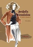 Portfolio Presentation for Fashion Designers (3rd Edition)