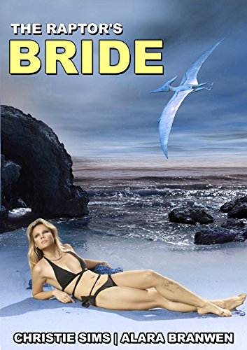The Raptor's Bride (Dinosaur Erotica)