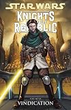 Vindication (Star Wars: Knights of the Old Republic, Vol. 6)