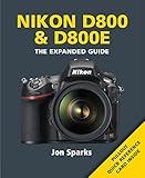 Nikon D800 & D800E : the expanded guide