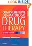 Comprehensive Dermatologic Drug Therapy, 2e (Wolverton, Comprehensive Dermatologic Drug Therapy)