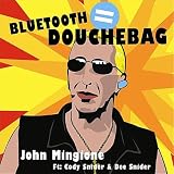 Bluetooth = Douchebag - Single