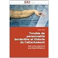 Trouble de Personnalit Borderline Et Thorie de L'Attachement