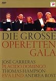 Various Artists - Die grosse Operettengala - Mit Jose Carreras, Placido Domingo, Thomas Hampson, Eva Lind, Andrea Rost