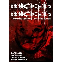 Wicked, Wicked