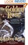 The Golden Rose (War of the Rose Trilogy)