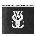 North Stands for Nothing