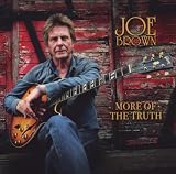 JOE BROWN/MORE OF THE TRUTH