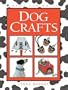 Dog Crafts (Kids Can Do It)