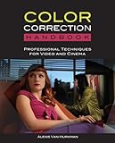 Color correction handbook : professional techniques for video and cinema