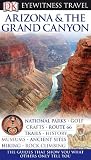 Arizona & the Grand Canyon (Eyewitness Travel Guides)