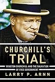ISBN 9781595555304 product image for Churchill's Trial: Winston Churchill and the Salvation of Free Government | upcitemdb.com