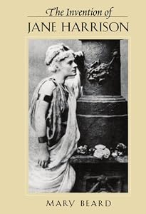 Image of The Invention of Jane Harrison (Revealing Antiquity)
